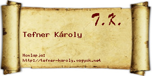 Tefner Károly névjegykártya